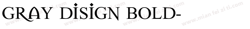 gray disign bold字体转换